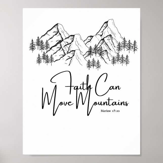Faith Can Move Mountains Bible Verse Poster (Front)