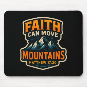 Faith Can Move Mountains Bible Verse Quote Christi Mouse Mat