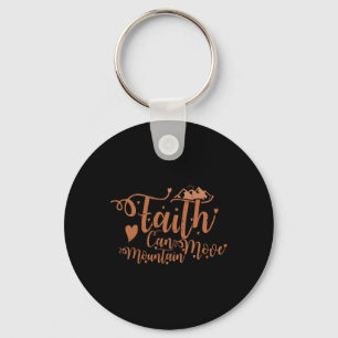 Faith Can Move Mountains Black History Month Men W Key Ring