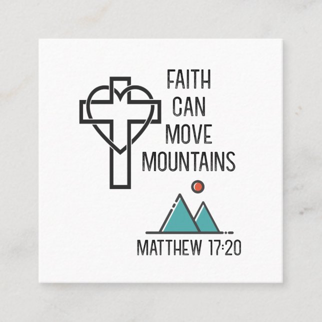 Faith Can Move Mountains Christian Bible Quote Square Business Card (Front)