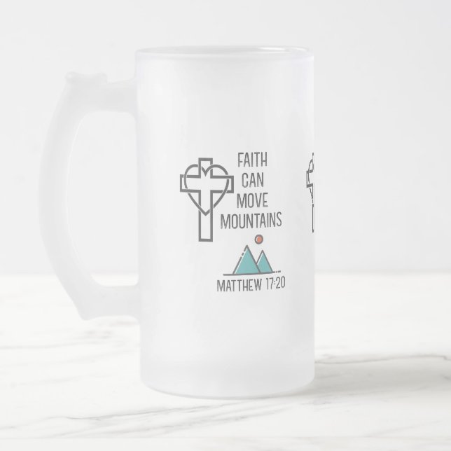 Faith Can Move Mountains Christian Biblical Quote Frosted Glass Beer Mug (Left)