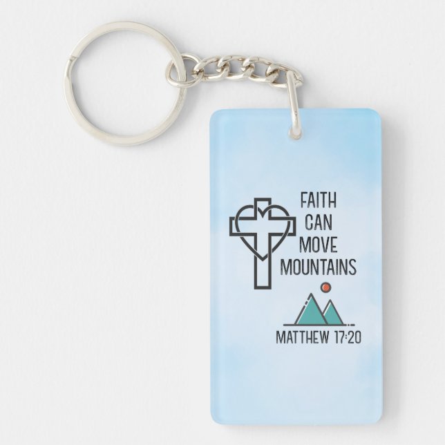 Faith Can Move Mountains Christian Biblical Quote Key Ring (Front)