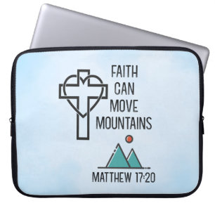 Faith Can Move Mountains Christian Biblical Quote Laptop Sleeve