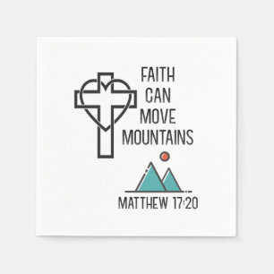 Faith Can Move Mountains Christian Biblical Quote Napkin