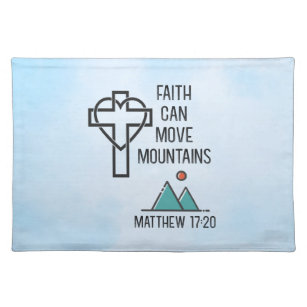 Faith Can Move Mountains Christian Biblical Quote Placemat