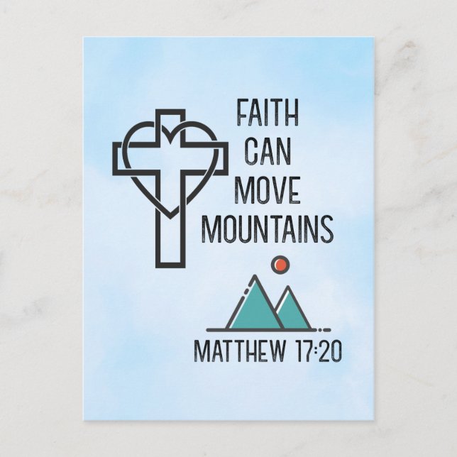 Faith Can Move Mountains Christian Biblical Quote Postcard (Front)