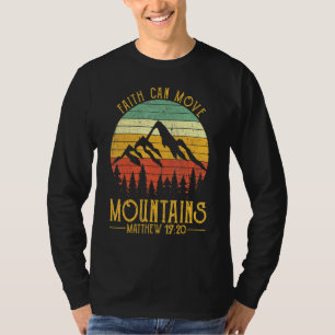 Faith Can Move Mountains Christian Mens Womens Kid T-Shirt