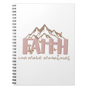 Faith Can Move Mountains Christian Spiral Notebook