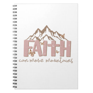 Faith Can Move Mountains Christian Spiral Notebook