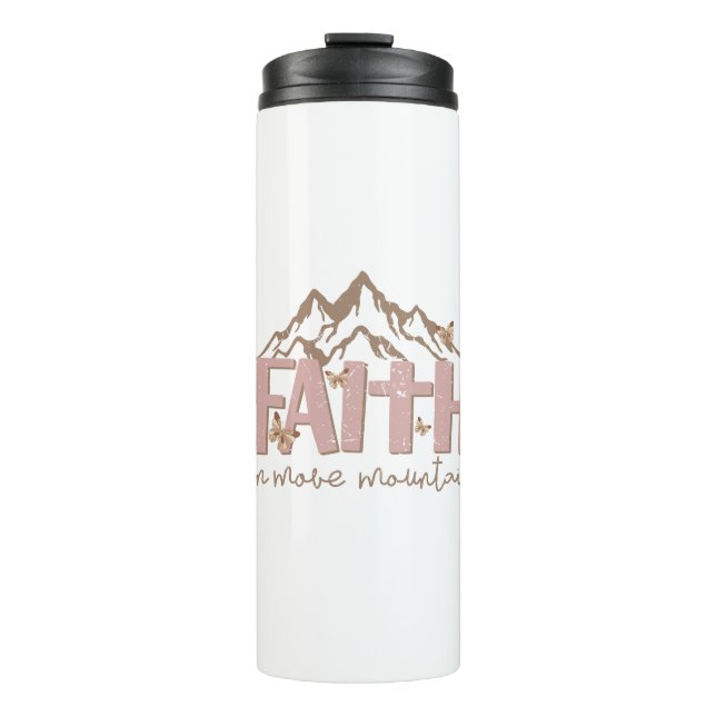 Faith Can Move Mountains Christian Thermal Tumbler (Front)