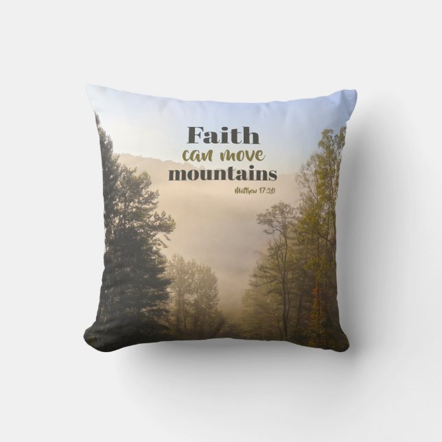 Faith Can Move Mountains Cushion (Front)