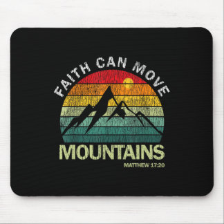 Faith Can Move Mountains Matthew Outdoor Hiking Ca Mouse Mat