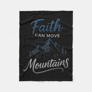 Faith Can Move Mountains - Motivational Christian Fleece Blanket