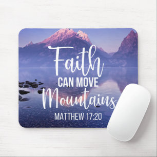 Faith Can Move Mountains Mouse Mat