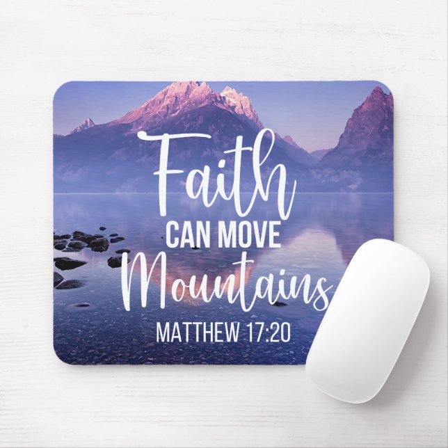 Faith Can Move Mountains Mouse Mat (With Mouse)