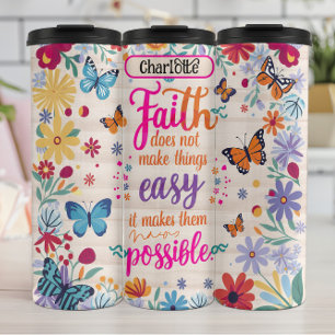 Faith: Colorful Flowers, Possible, Easy Thermal Tumbler