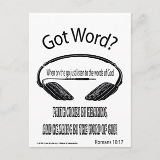 Faith comes by hearing Design (Got Word?) Postcard