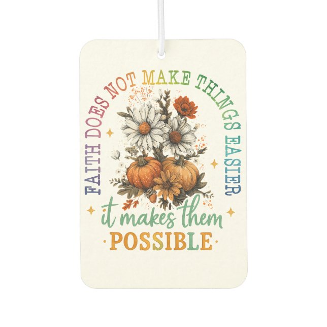 Faith Does Not....  Car Air Freshener (Front)