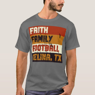 Faith Family Celina Texas 2 T-Shirt