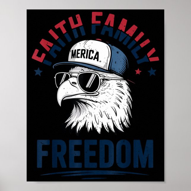 Faith Family Dom Bald Eagle Patriotic Boys America Poster (Front)