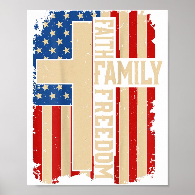 Faith Family Dom God Country Patriotic Christian O Poster (Front)