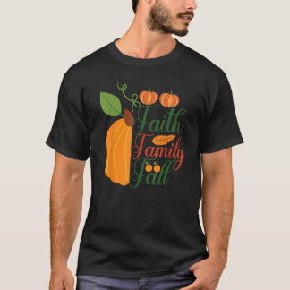 Faith Family Fall T-Shirt