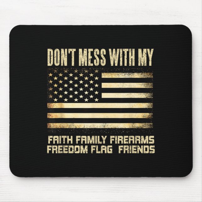 Faith Family Firearms Dom Flag Friends American  Mouse Mat (Front)