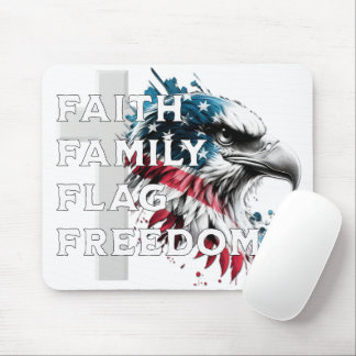 Faith, Family, Flag, Freedom, Eagle Mouse pad