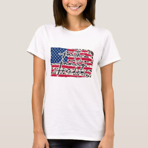 Faith Family Freedom American Flag T-Shirt