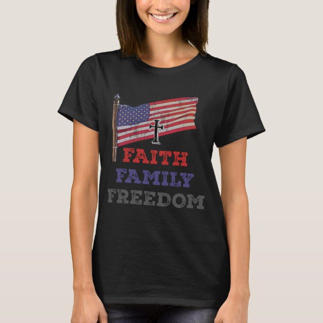 Faith Family Freedom Cross With Flag T-Shirt (Front)