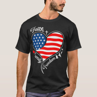 Faith Family Freedom Patriotic Cross Heart Ameri T-Shirt