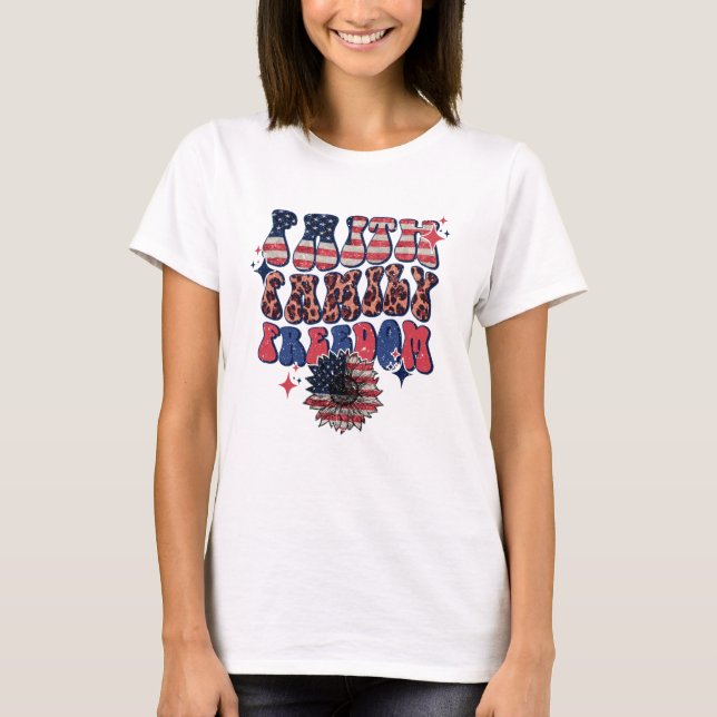 Faith Family Freedom T-Shirt (Front)