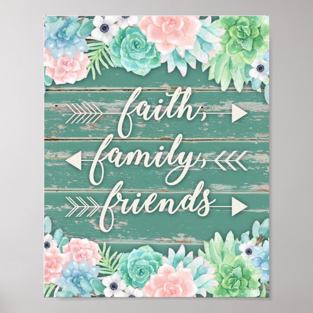 Faith, Family, Friends | Succulents Poster (Front)