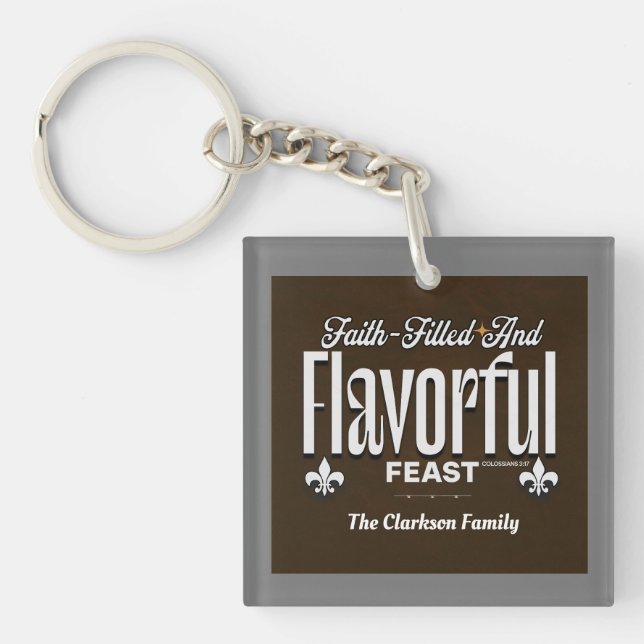 Faith-Filled and Flavorful Feast – Colossians 3:17 Key Ring (Front)