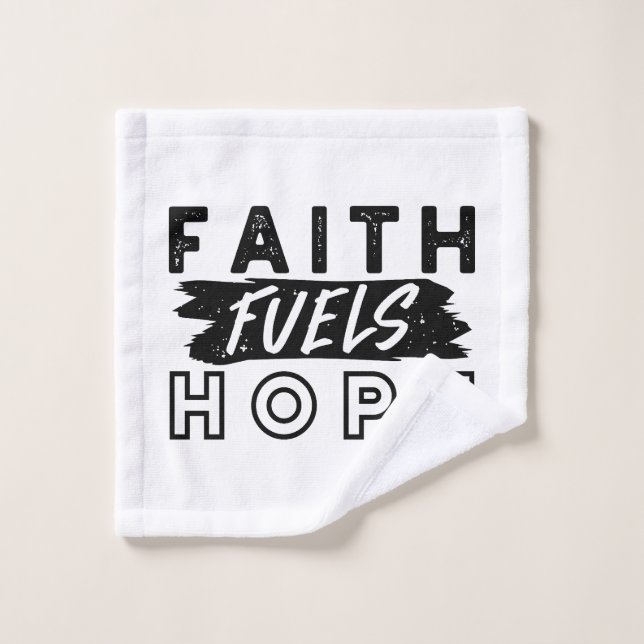 Faith Fuels Hope Quote – Uplifting Christian Art Wash Cloth (Wash Cloth)