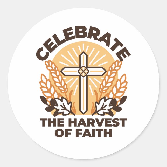 Faith Harvest Celebration – Inspirational Art Classic Round Sticker (Front)