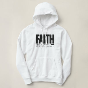 Faith Hoodie Christian Sweatshirt with Bible Verse