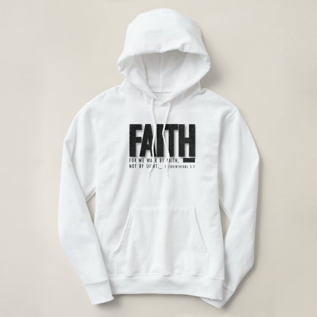 Faith Hoodie Christian Sweatshirt with Bible Verse (Design Front)