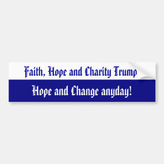 Faith Hope and Charity Bumper Sticker