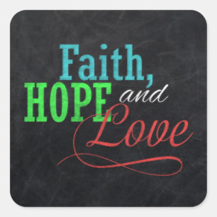Faith Hope and Love Chalkboard Christmas Christian Square Sticker