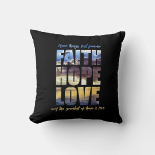 Faith, Hope and Love Pillow