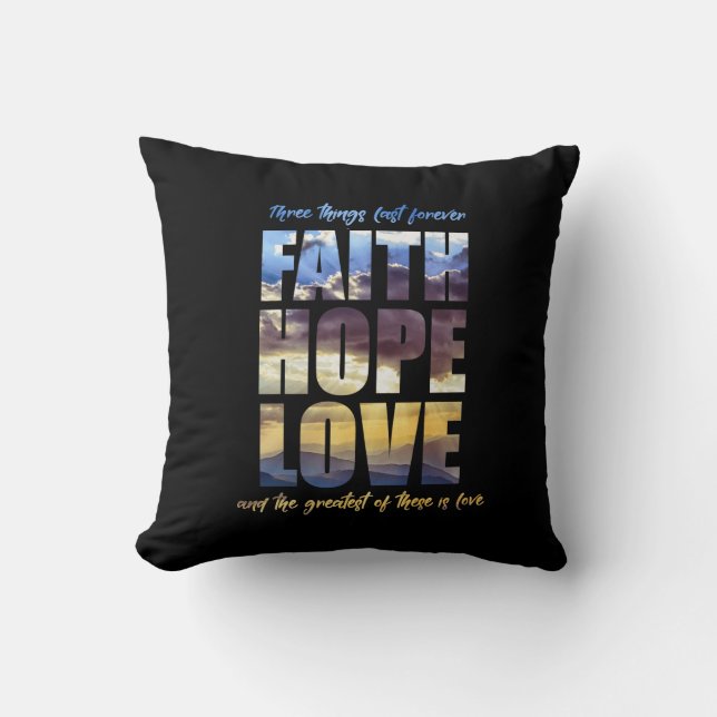 Faith, Hope and Love Pillow (Front)