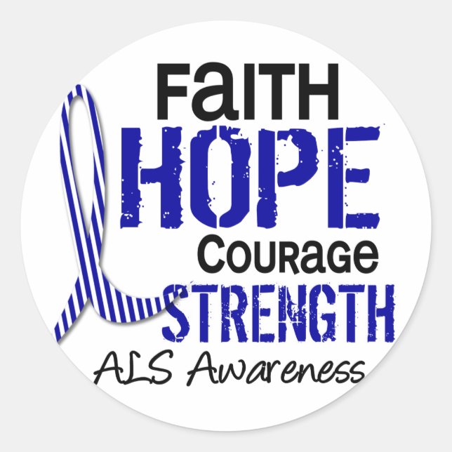 FAITH HOPE COURAGE ALS CLASSIC ROUND STICKER (Front)