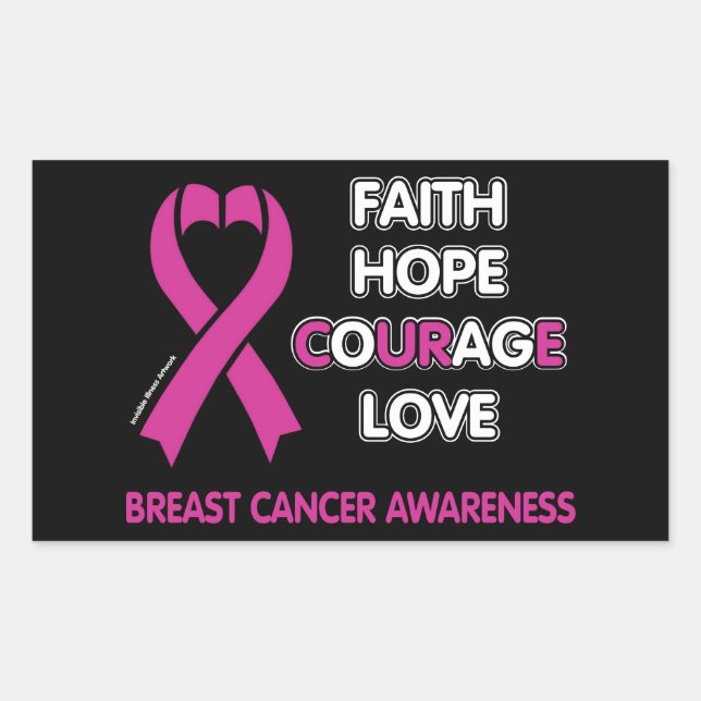 Faith Hope Courage Love...Breast Cancer Rectangular Sticker (Front)