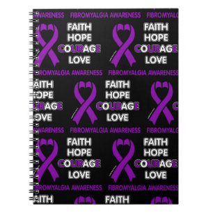 Faith Hope Courage Love...Fibro Notebook