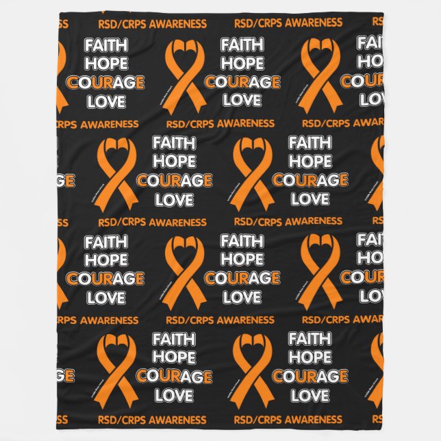 FAITH HOPE COURAGE LOVE...RSD/CRPS FLEECE BLANKET (Front)