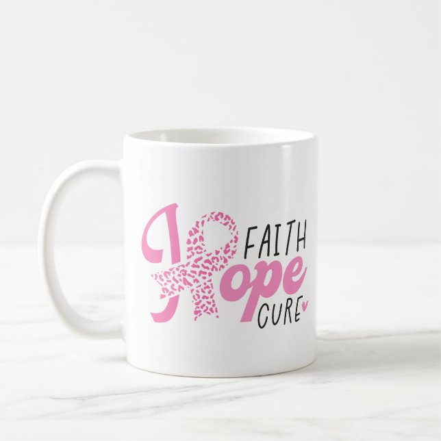 Faith Hope Cure Breast Cancer Pink Ribbon Coffee Mug (Left)