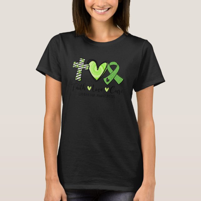 Faith Hope Cure Green Ribbon Lymphoma Awareness T-Shirt (Front)