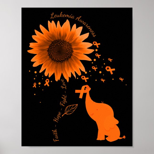 Faith Hope Fight Love Elephant Sunflower Leukaemia Poster (Front)