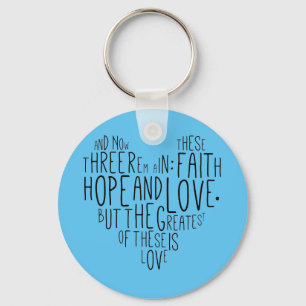 Faith Hope Love 1 Corinthians 13:13 Key Ring
